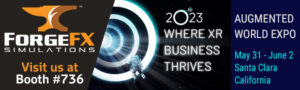 Augmented World Expo USA 2023, ForgeFX Simulations, Booth 736