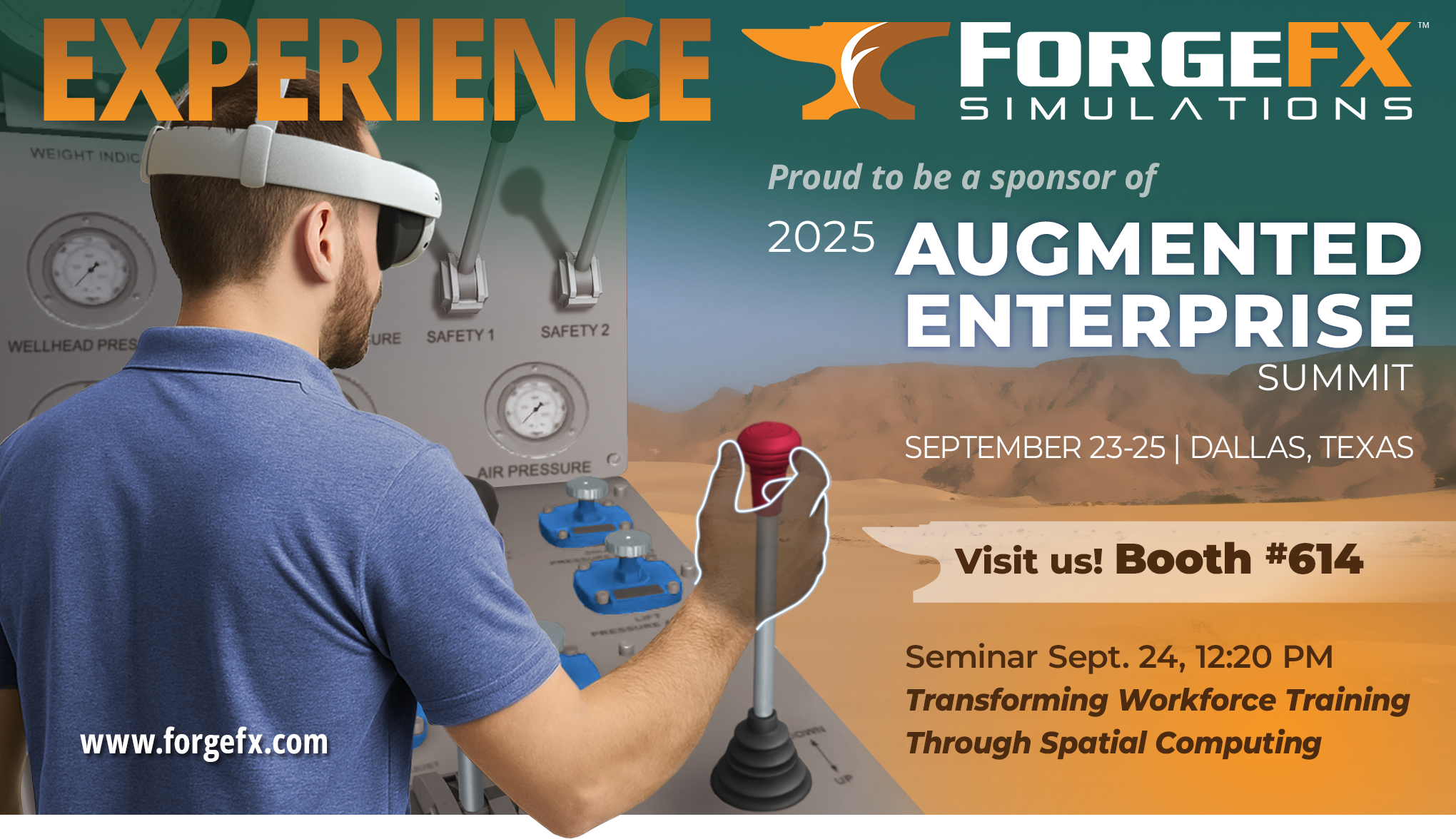 ForgeFX Simulations is a Proud Sponsor of Augmented Enterprise Summit 2025, September 23-25 | Dallas, Texas. Booth 614. Transforming Workforce Training Through Spatial Computing. We’re excited to share that ForgeFX Simulations is proud to be a sponsor of the 2025 Augmented Enterprise Summit, taking place September 23–25 in Dallas, Texas.Hosted by BrainXchange, AES is the premier global event for enterprise XR — bringing together innovators, practitioners, and decision-makers who are shaping the future of immersive technologies. ForgeFX is honored to be part of this year’s program.📍 Visit us at Booth #614 to experience how our VR- and AR-based training simulators are helping enterprises transform workforce development, reduce risk, and improve performance at scale.https://augmentedenterprisesummit.com/sponsors-exhibitors/2025-forgefx/