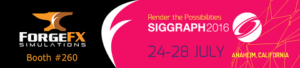 ForgeFX Simulations SIGGRAPH 2016 Booth 260