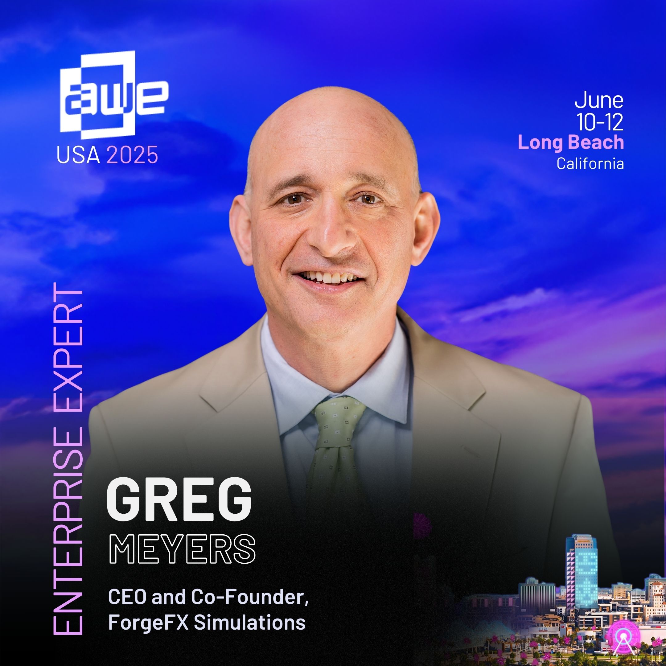 Built to Scale: Deploying XR Across Industrial Enterprise: Greg Meyers, ForgeFX Simulations, June 12, 12:30 PM