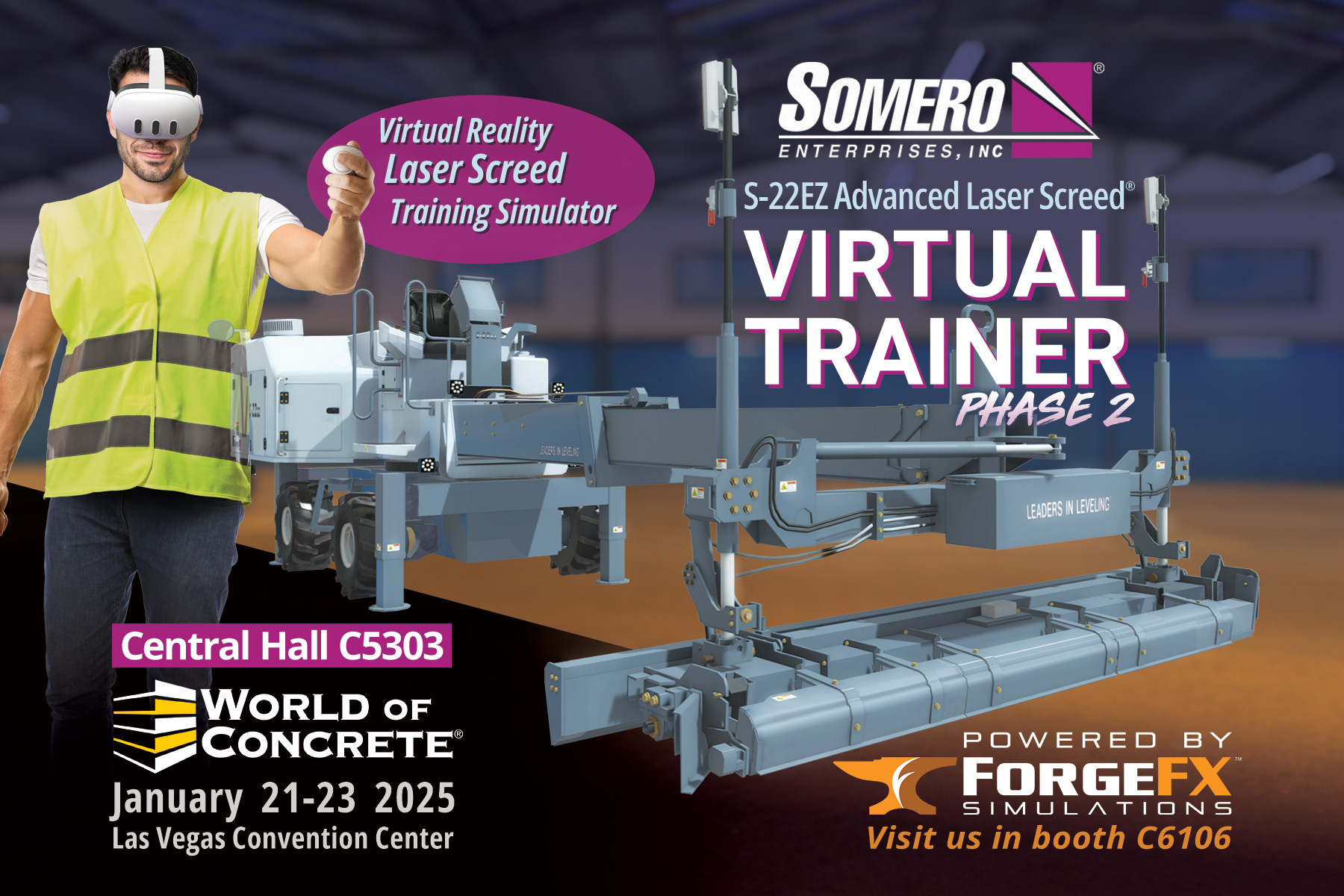 Virtual Trainer, Somero Enterprises, Inc. S-22EZ Advanced Laser Screed Virtual Reality Laser Screed Training Simulator by ForgeFX Simulations